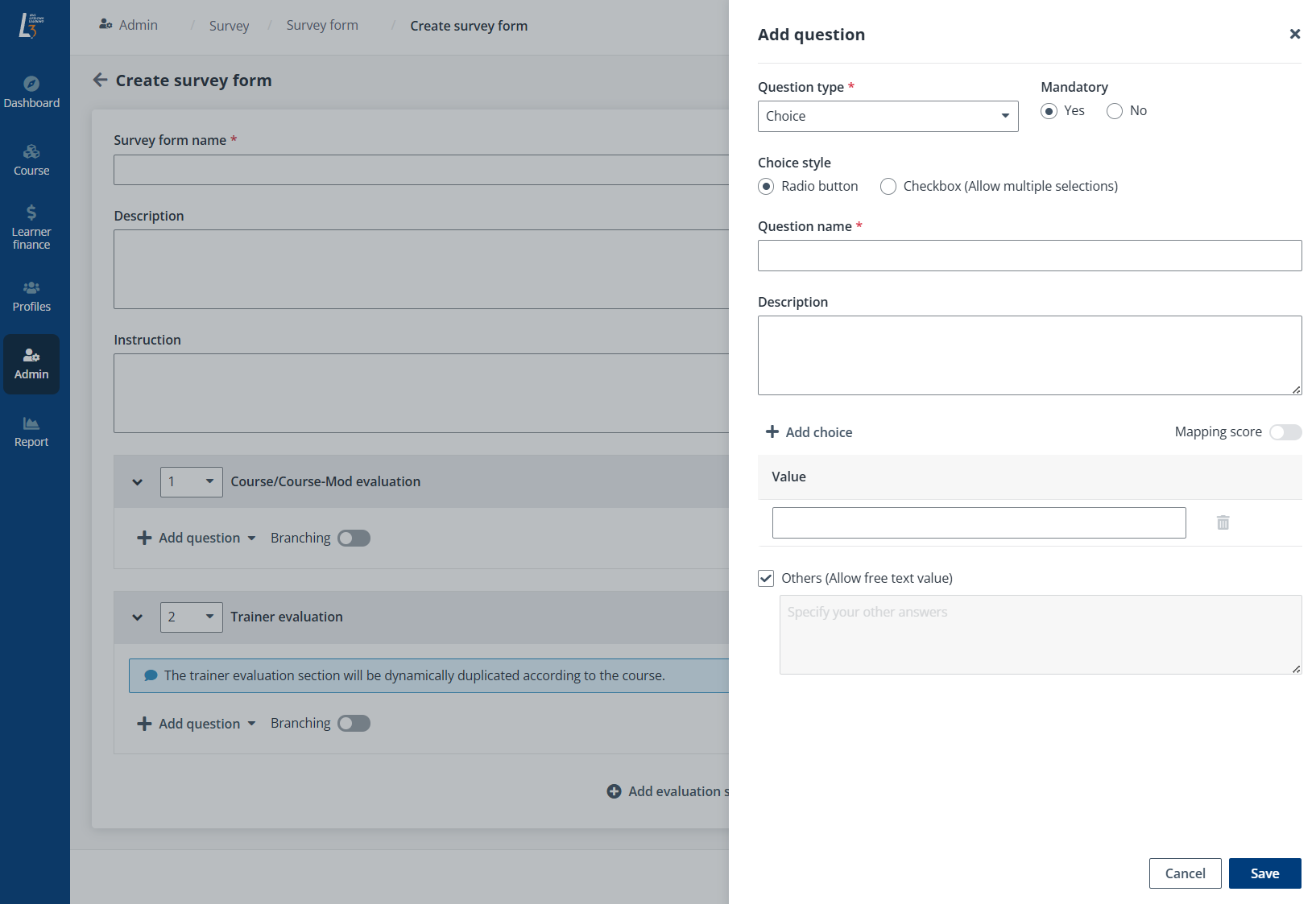 The Add question panel. The Add question panel.